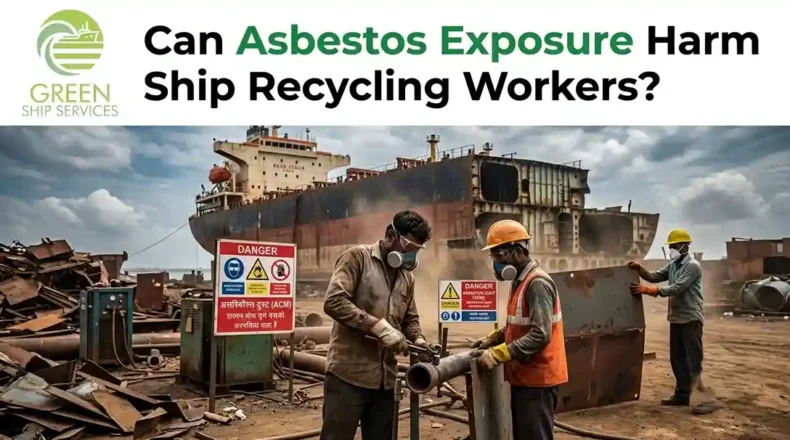 Asbestos Removal Service in india, ship recycling Service in India, IHM Maintenance in India